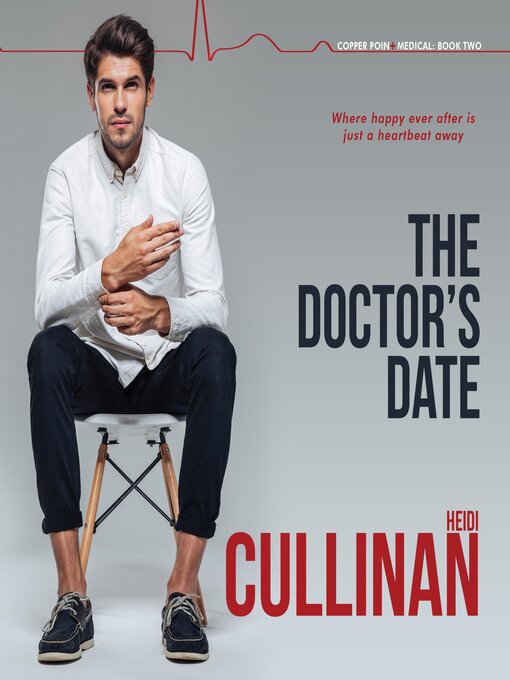 Title details for The Doctor's Date by Heidi Cullinan - Available